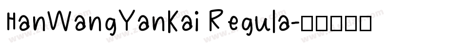 HanWangYanKai Regula字体转换